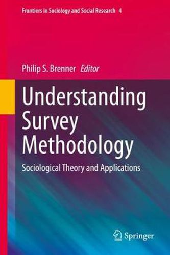 Cover image for Understanding Survey Methodology: Sociological Theory and Applications