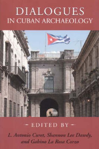 Dialogues in Cuban Archaeology