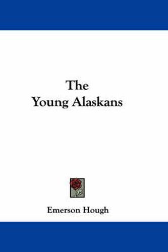 Cover image for The Young Alaskans