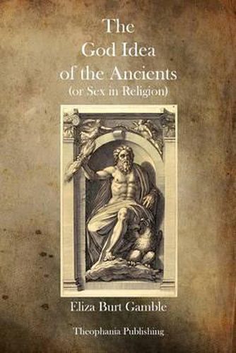 Cover image for The God Idea of the Ancients