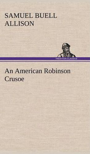 Cover image for An American Robinson Crusoe