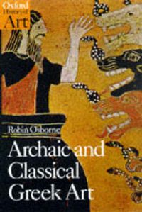 Cover image for Archaic and Classical Greek Art