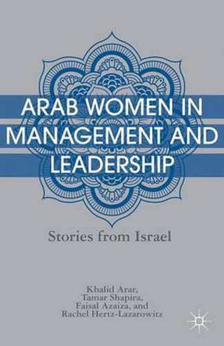 Cover image for Arab Women in Management and Leadership: Stories from Israel