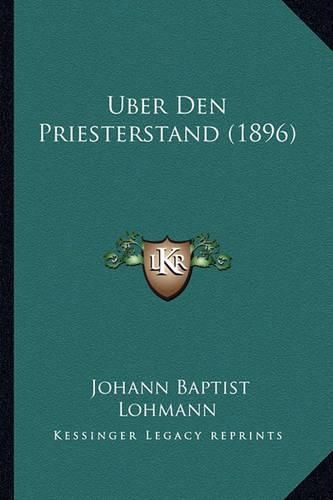 Cover image for Uber Den Priesterstand (1896)