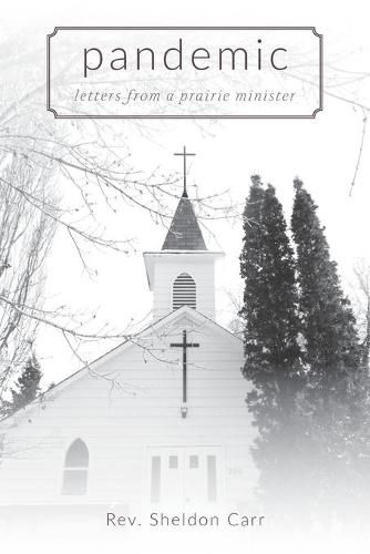 Cover image for Pandemic: letters from a prairie minister