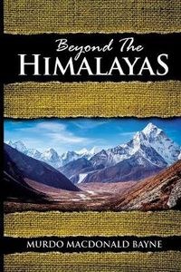 Cover image for Beyond the Himalayas: (A Gnostic Audio Selection, Includes Free Access to Streaming Audio Book)