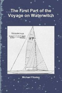 Cover image for The First Part of the Voyage on Waterwitch