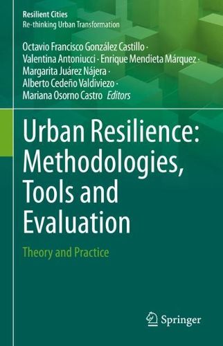 Cover image for Urban Resilience: Methodologies, Tools and Evaluation: Theory and Practice (Volume I)