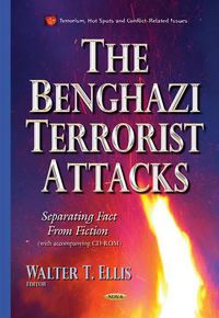 Cover image for Benghazi Terrorist Attacks: Separating Fact from Fiction