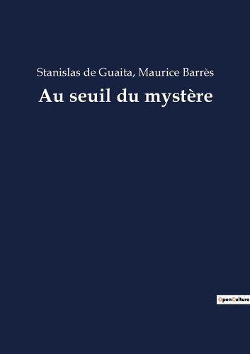 Cover image for Au seuil du mystere