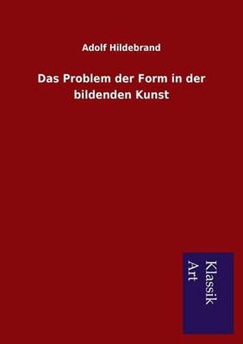 Cover image for Das Problem der Form in der bildenden Kunst