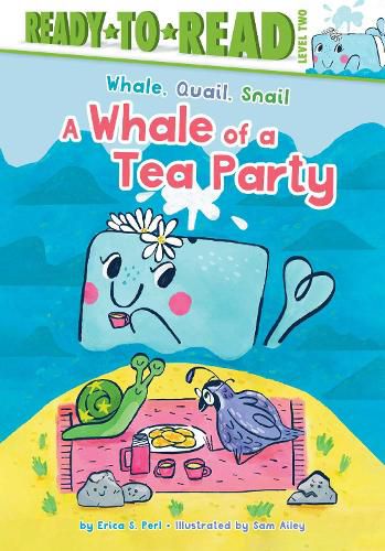 A Whale of a Tea Party: Ready-to-Read Level 2