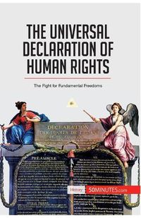 Cover image for The Universal Declaration of Human Rights: The Fight for Fundamental Freedoms