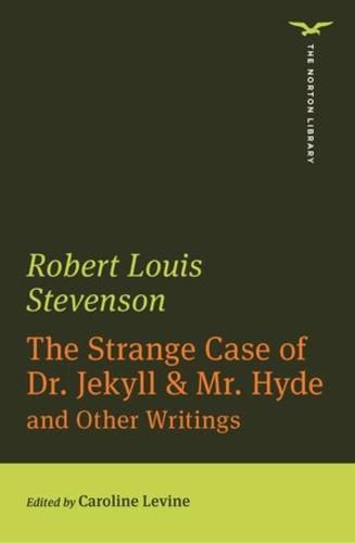 Cover image for The Strange Case of Dr. Jekyll & Mr. Hyde: And Other Writings