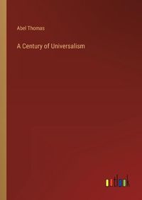 Cover image for A Century of Universalism