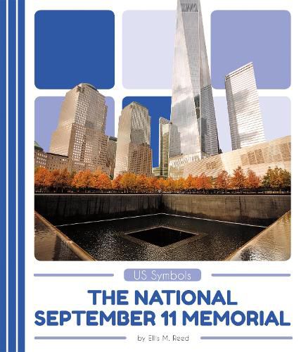 US Symbols: The National September 11 Memorial