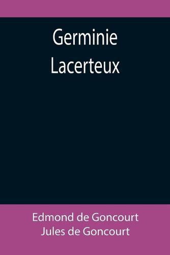 Cover image for Germinie Lacerteux