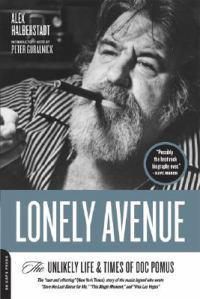 Cover image for Lonely Avenue: The Unlikely Life and Times of Doc Pomus