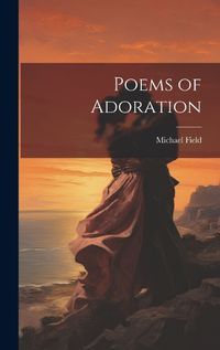 Cover image for Poems of Adoration