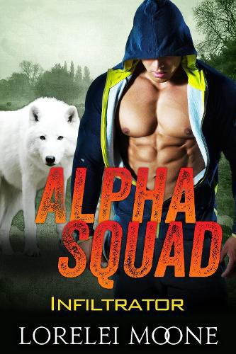 Cover image for Alpha Squad: Infiltrator