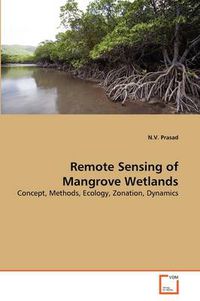 Cover image for Remote Sensing of Mangrove Wetlands