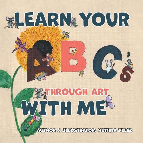 Cover image for Learn Your ABC's Through Art with Me