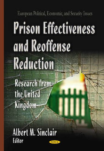 Cover image for Prison Effectiveness & Reoffense Reduction: Research from the United Kingdom