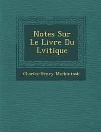 Cover image for Notes Sur Le Livre Du L Vitique