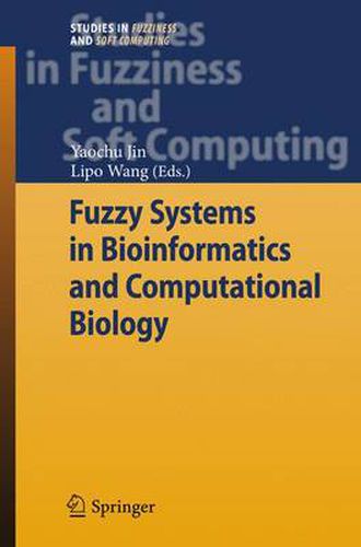 Cover image for Fuzzy Systems in Bioinformatics and Computational Biology