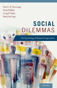 Cover image for Social Dilemmas: Understanding Human Cooperation