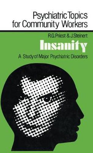 Cover image for Insanity: A Study of Major Psychiatric Disorders