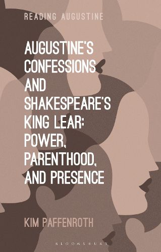Cover image for Augustine's Confessions and Shakespeare's King Lear
