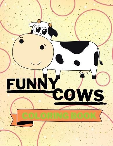 Cover image for Funny Cows Coloring Book