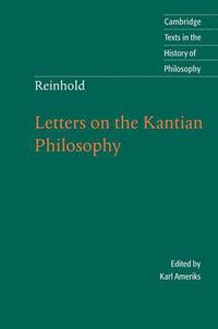 Cover image for Reinhold: Letters on the Kantian Philosophy