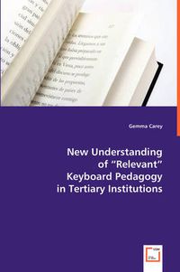 Cover image for New Understanding of Relevant Keyboard Pedagogy in Tertiary Institutions