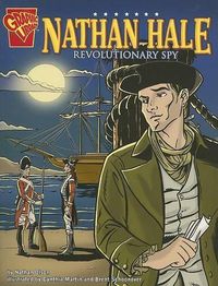 Cover image for Nathan Hale: Revolutionary Spy (Graphic Biographies)