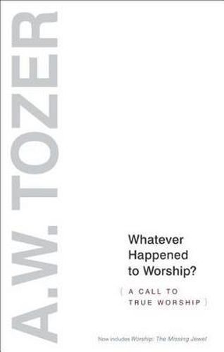 Cover image for Whatever Happened To Worship?