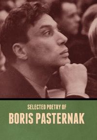 Cover image for Selected Poetry of Boris Pasternak
