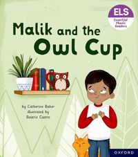 Cover image for Essential Letters and Sounds: Essential Phonic Readers: Oxford Reading Level 3: Malik and the Owl Cup