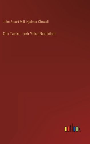Cover image for Om Tanke- och Yttra Ndefrihet