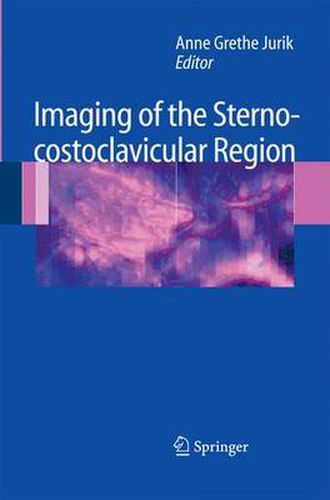 Cover image for Imaging of the Sternocostoclavicular Region