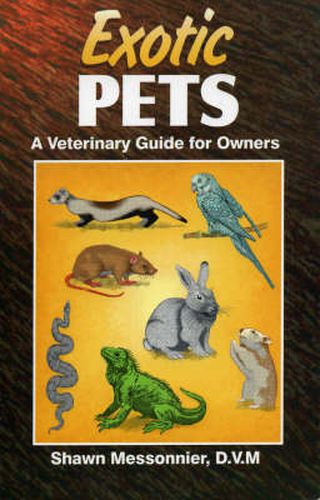 Cover image for Exotic Pets: A Veterinary Guide for Owners