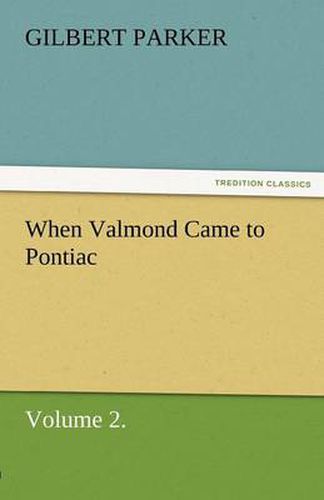 Cover image for When Valmond Came to Pontiac, Volume 2.