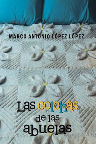 Cover image for Las Colchas de Las Abuelas