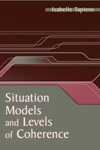 Cover image for Situation Models and Levels of Coherence: Toward a Definition of Comprehension