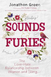 Cover image for Sounds & Furies: The Love-Hate Relationship between Women and Slang