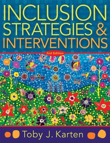 Cover image for Inclusion Strategies and Interventions, Second Edition: (A User-Friendly Guide to Instructional Strategies That Create an Inclusive Classroom for Diverse Learners)