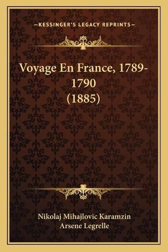 Voyage En France, 1789-1790 (1885)