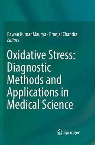 Cover image for Oxidative Stress: Diagnostic Methods and Applications in Medical Science