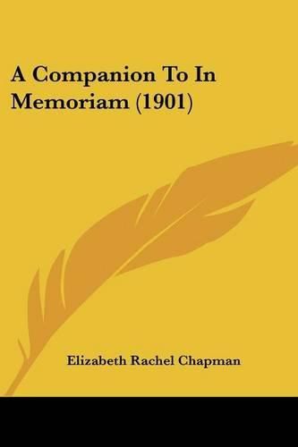 Cover image for A Companion to in Memoriam (1901)